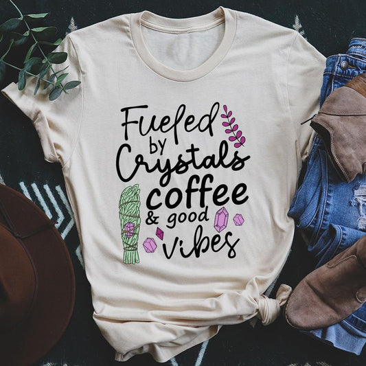 Fueled By Crystals Coffee & Good Vibes T-Shirt-0